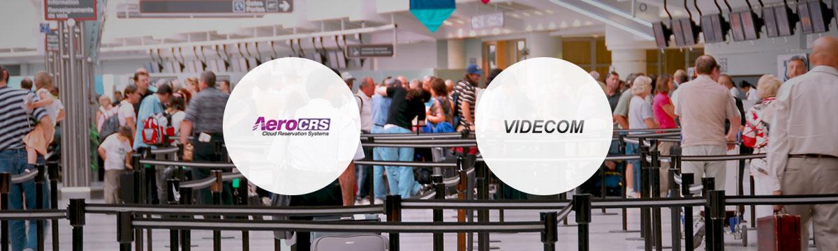 Integration with AeroCRS and Videcom